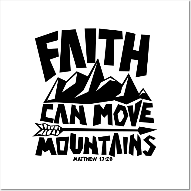 Bible art. Faith can move mountains. Wall Art by Reformer